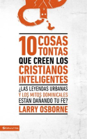 10_cosas_tontas_que_creen_los_cristianos_inteligentes
