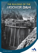 The_building_of_the_Hoover_Dam