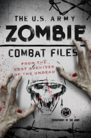The_U_S__Army_Zombie_Combat_Files