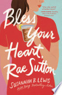 Bless_your_heart__Rae_Sutton