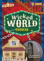 Wicked_World_Phobias