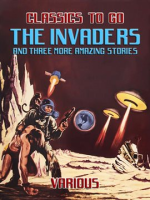 The_Invaders_And_Three_More_Amazing_Stories