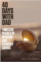 40_Days_With_Dad___Timeless_Pearls_of_Wisdom_and_Fatherly_Advice