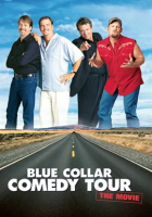 Blue_Collar_Comedy_Tour__The_Movie