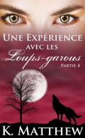 Une_Exp__rience_avec_les_Loups-Garous___Partie_4