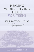 Healing_Your_Grieving_Heart_for_Teens