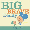 Big_brave_Daddy