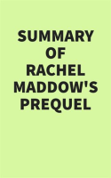 Summary_of_Rachel_Maddow_s_Prequel