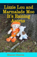 Lizzie_Lou_and_Marmalade_Moo_It_s_Raining_Acorns