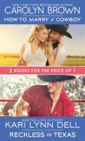 How_to_Marry_a_Cowboy___Reckless_in_Texas