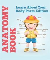 Anatomy_Book__Learn_About_Your_Body_Parts_Edition