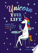Unicorn_Your_Life