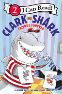 Clark_the_shark_friends_forever