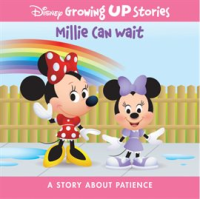 Disney_Growing_Up_Stories_Millie_Can_Wait