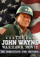 The_John_Wayne_Warhawk_Movie