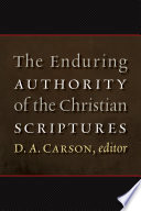 The_Enduring_Authority_of_the_Christian_Scriptures