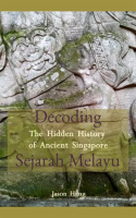 Decoding_Sejarah_Melayu__The_Hidden_History_of_Ancient_Singapore