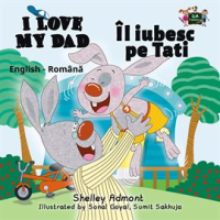 I_Love_My_Dad___l_iubesc_pe_Tati__Romanian_Children_s_Book_