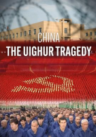 China__The_Uighur_Tragedy