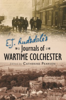 E__J__Rudsdale_s_Journals_of_Wartime_Colchester