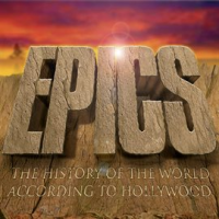 Epics_-_The_History_of_the_World_According_to_Hollywood