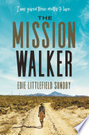 The_Mission_Walker