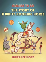 The_Story_of_a_White_Rocking_Horse