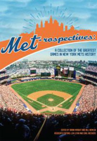 Met-Rospectives__A_Collection_of_the_Greatest_Games_in_New_York_Mets_History
