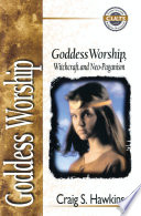 Goddess_Worship__Witchcraft__and_Neo-Paganism