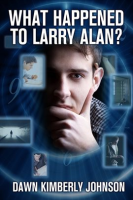 What_Happened_to_Larry_Alan_