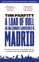 A_Load_of_Bull_-_An_Englishman_s_Adventures_in_Madrid