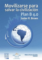 Plan_B_4_0_Movilizarse_para_salvar_la_civilizacion