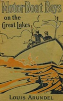 Motor_Boat_Boys_on_the_Great_Lakes__or__Exploring_the_Mystic_Isle_of_Mackinac