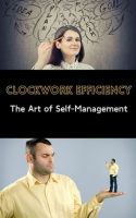Clockwork_Efficiency__The_Art_of_Self-Management