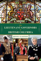 The_Lieutenant_Governors_of_British_Columbia
