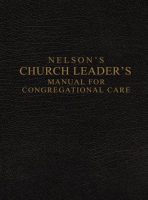 Nelson_s_Church_Leader_s_Manual_for_Congregational_Care