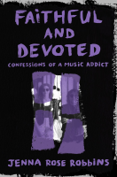 Faithful_and_Devoted___Confessions_of_a_Music_Addict