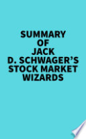 Summary_of_Jack_D__Schwager_s_Stock_Market_Wizards