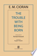 The_Trouble_With_Being_Born