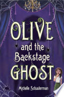 Olive_and_the_backstage_ghost
