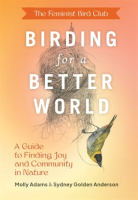 The_Feminist_Bird_Club_s_Birding_for_a_Better_World