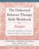 The_Dialectical_Behavior_Therapy_Skills_Workbook_for_Anger