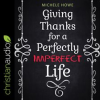 Giving_Thanks_for_a_Perfectly_Imperfect_Life