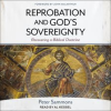 Reprobation_and_God_s_Sovereignty