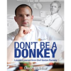 Don_t_Be_a_Donkey