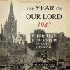 The_Year_of_Our_Lord_1943
