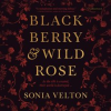 Blackberry_and_Wild_Rose