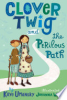 Clover_Twig_and_the_perilous_path