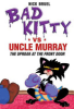 Bad_kitty_vs_Uncle_Murray