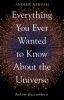 Everything_You_Ever_Wanted_to_Know_About_the_Universe